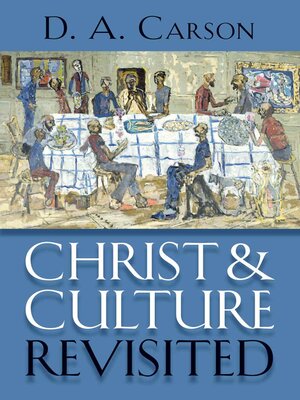 Christ and Culture Revisited - ebook